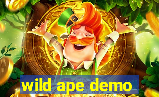 wild ape demo